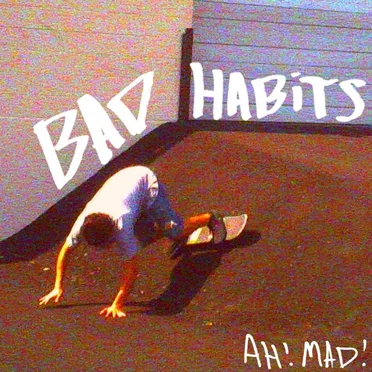 Bad Habits