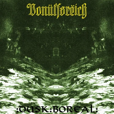 Dusk Boreal by Vonülfsrëich - album cover