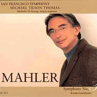 Symphony no. 3 / Kindertotenlieder