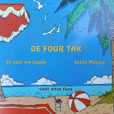 Ik voel me happy / Santa Monica