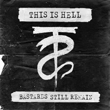 Bastards Still Remain by This Is Hell - album cover
