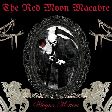 MAGNA MORTEM by THE RED MOON MACABRE - album cover