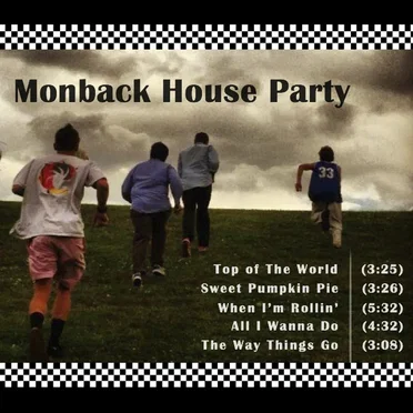 Monback House Party