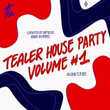 Tealer House Party, Vol. 1 by Various Artists - album cover