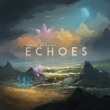 Echoes by Ponies at Dawn - album cover