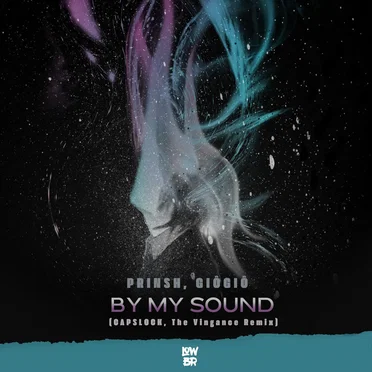 By My Sound (CAPSLOCK, The Vingance remix)