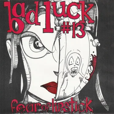 Fear Of Lipstick by Bad Luck #13 - album cover
