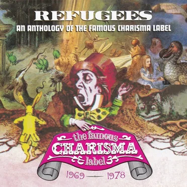 Refugees: A Charisma Records Anthology 1969–1978 by Various Artists - album cover