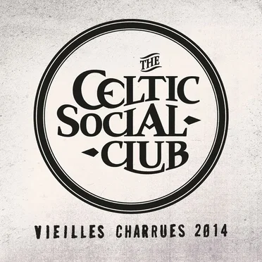 Vieilles Charrues 2014 by The Celtic Social Club - album cover