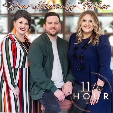 Dear Heavenly Father by 11th Hour - album cover