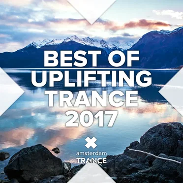 Best of Uplifting Trance 2017 by Various Artists - album cover