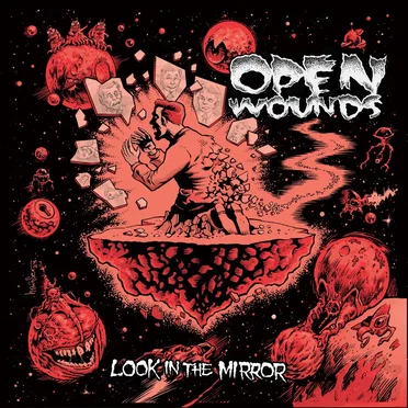 Look In The Mirror by Open Wounds - album cover