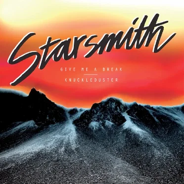 Give Me A Break / Knuckleduster by Starsmith - album cover