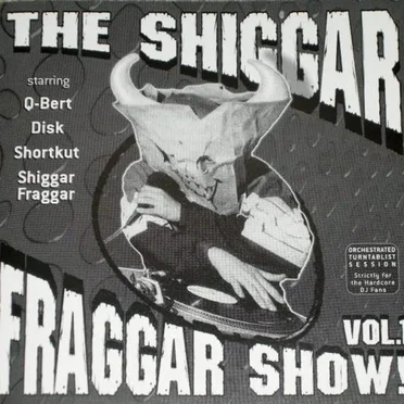 The Shiggar Fraggar Show! Volume 1