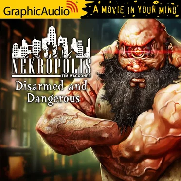 Nekropolis: Disarmed and Dangerous by Tim Waggoner - album cover