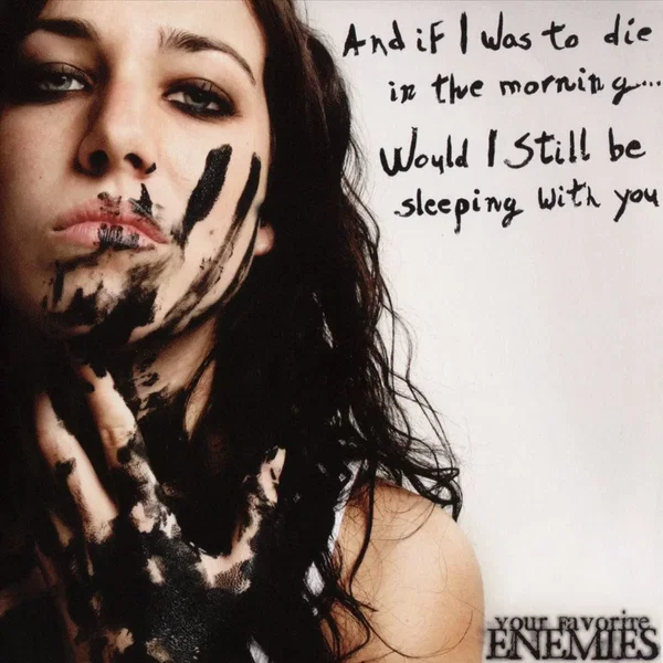 And If I Was to Die in the Morning... Would I Still Be Sleeping With You