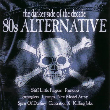 80s Alternative: The Darker Side of the Decade by Various Artists - album cover