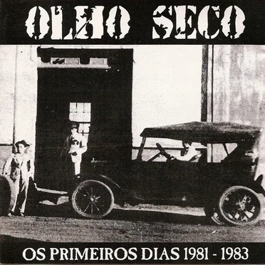 Os Primeiros Dias 1981-1983