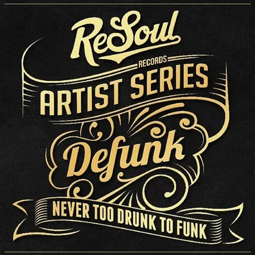 Never Too Drunk to Funk