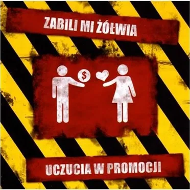 Uczucia w promocji by Zabili Mi Żółwia - album cover