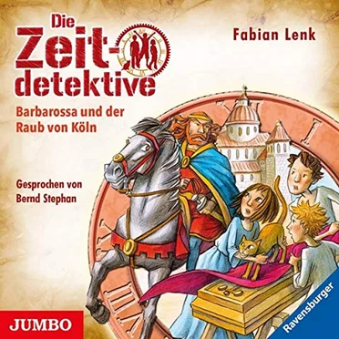 Die Zeitdetektive, Folge 34: Barbarossa und der Raub von Köln by Fabian Lenk - album cover