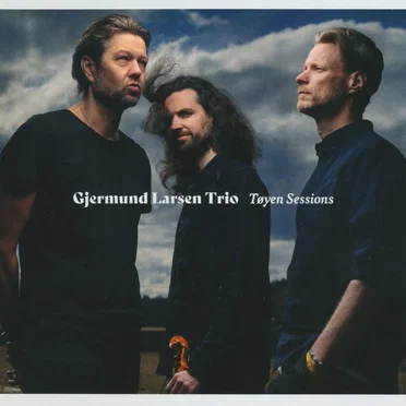 Tøyen Sessions by Gjermund Larsen Trio - album cover