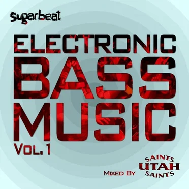 Electronic Bass Music, Vol. 1