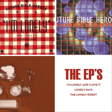 The EP's by Future Bible Heroes - album cover