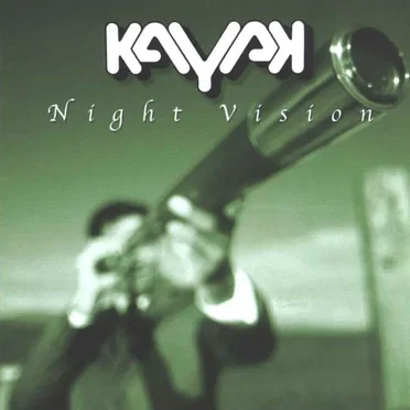 Night Vision by Kayak - album cover