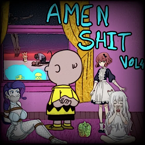 AMEN SHIT VOL4
