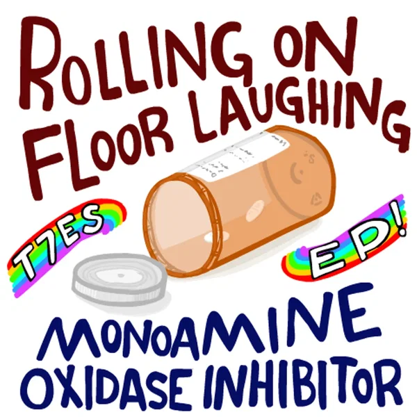 Rolling on Floor Laughing Monoamine Oxidase Inhibitor