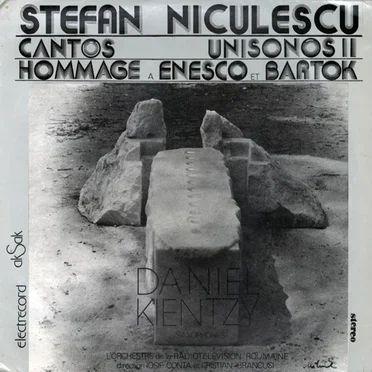 Cantos / Unisonos II / Hommage à Enesco et Bartók