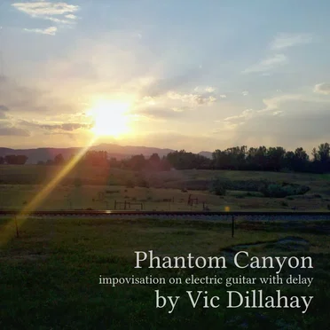 Phantom Canyon by Vic Dillahay - album cover