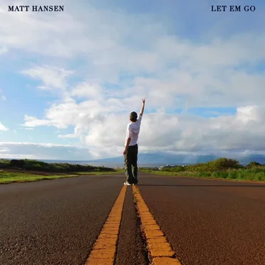 LET EM GO by Matt Hansen - album cover
