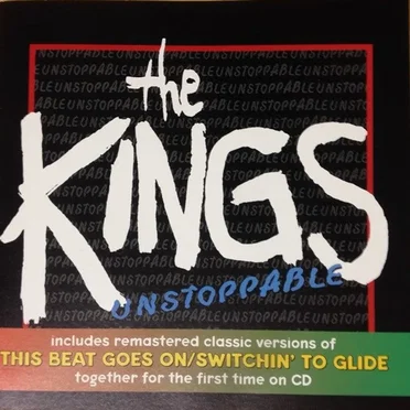 Unstoppable by The Kings - album cover