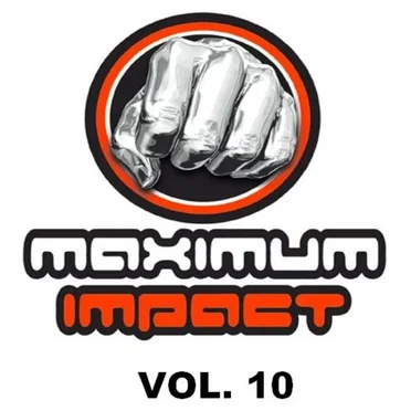Maximum Impact, Vol 10 by Various Artists - album cover