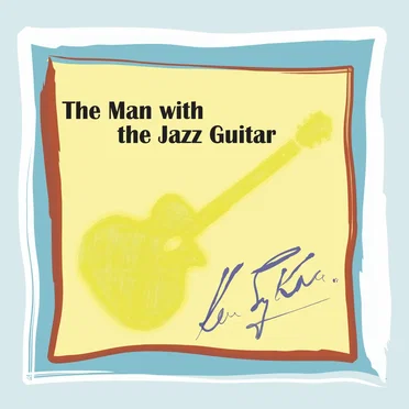 The Man With the Jazz Guitar
