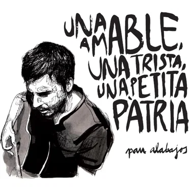 Una amable, una trista, una petita pàtria