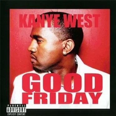 GOOD Fridays by Kanye West - album cover