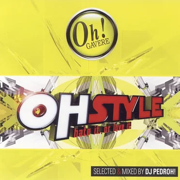 Oh Style - Hate It Or Love It! by Various Artists - album cover