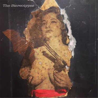 Dangerous Girl by The Stereotypes - album cover