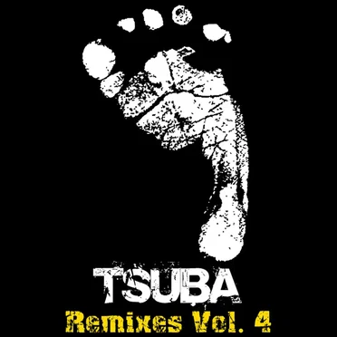 Tsuba Remixes, Volume 4 by Various Artists - album cover