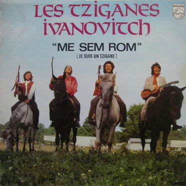 "Me Sem Rom" (Je Suis Un Tzigane)