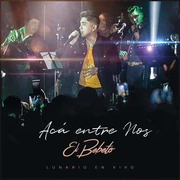 Acá Entre Nos (En Vivo Desde El Lunario/Mariachi)