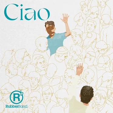Ciao by RubberBand - album cover