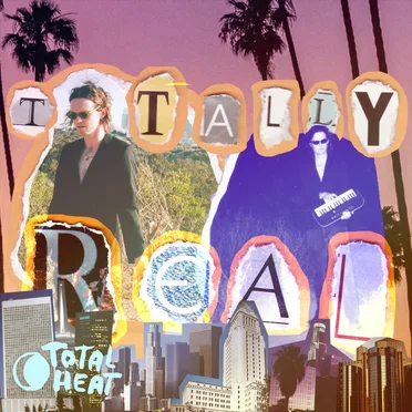 Totally Real by Total Heat - album cover