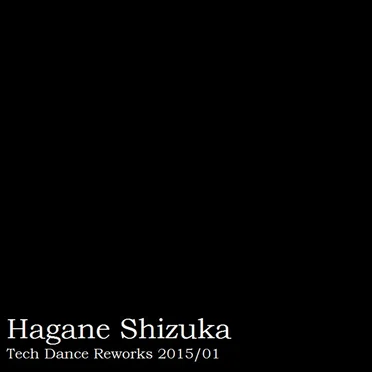 Tech Dance Reworks 2015/01 by Hagane Shizuka - album cover