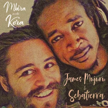 Mbira meets Kora by James Mujuru - album cover