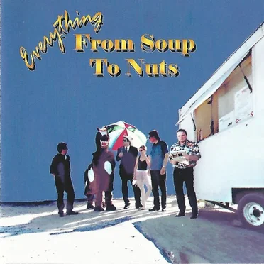 Everything from Soup to Nuts