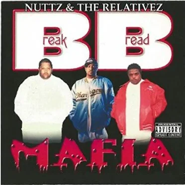 Break Bread Mafia by The Relativez - album cover
